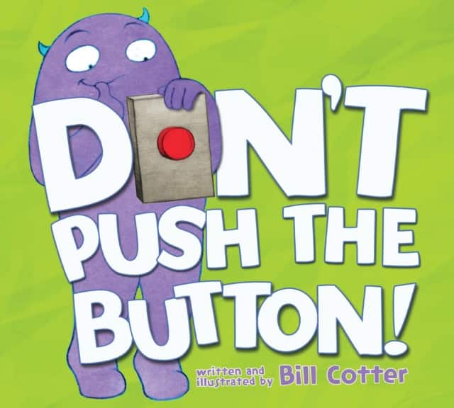 Don’t Push the Button! av Bill Cotter