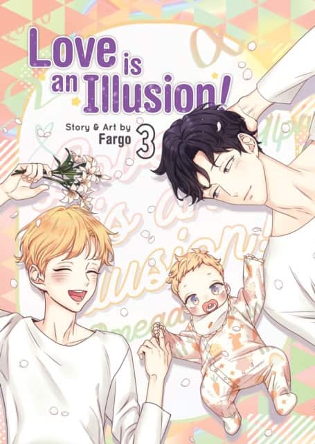Love is an Illusion! Vol. 3 av Fargo