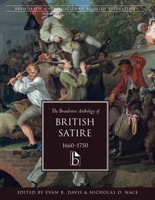 The Broadview Anthology of British Satire, 1660-1750 av Evan R. Davis