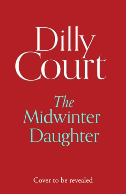 The Midwinter Daughter av Dilly Court
