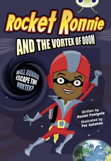 Bug Club Independent Fiction Year 4 Grey A Rocket Ronnie and the Vortex of Doom av Daniel Postgate