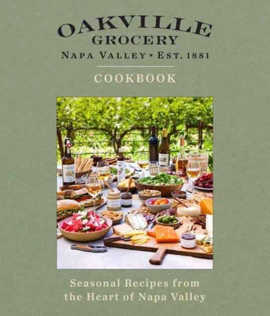 Oakville Grocery The Cookbook av Weldon Owen