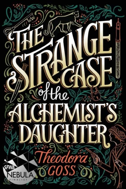 The Strange Case of the Alchemist's Daughter av Theodora Goss
