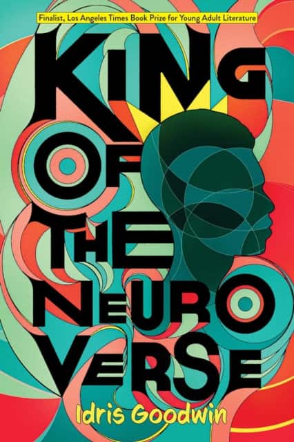 King of the Neuro Verse av Idris Goodwin