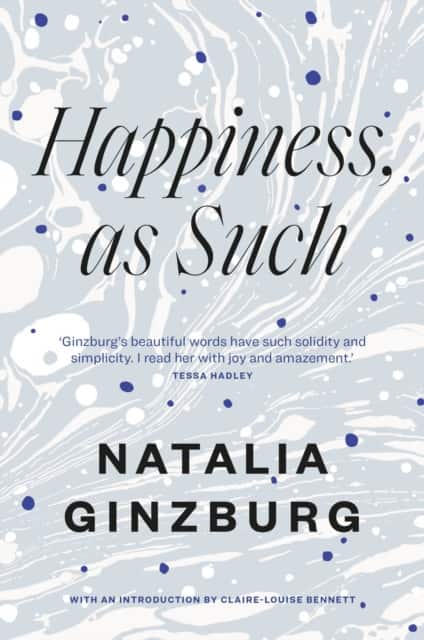 Happiness, As Such av Natalia Ginzburg