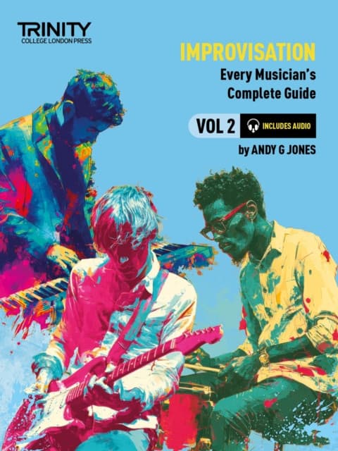 Trinity College London: Improvisation: Every Musician's Guide 2