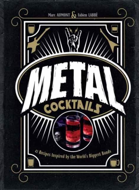 Metal Cocktails av Marc Aumont