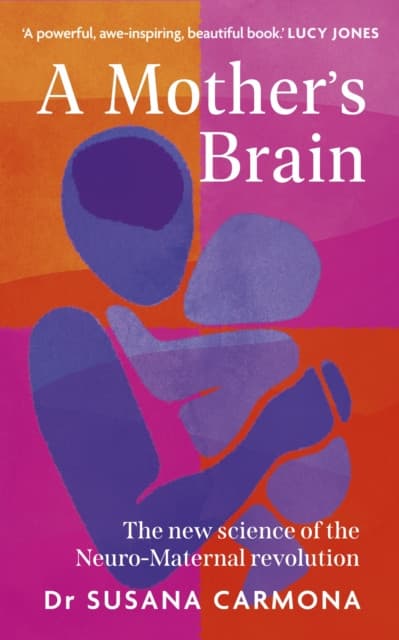 A Mother's Brain