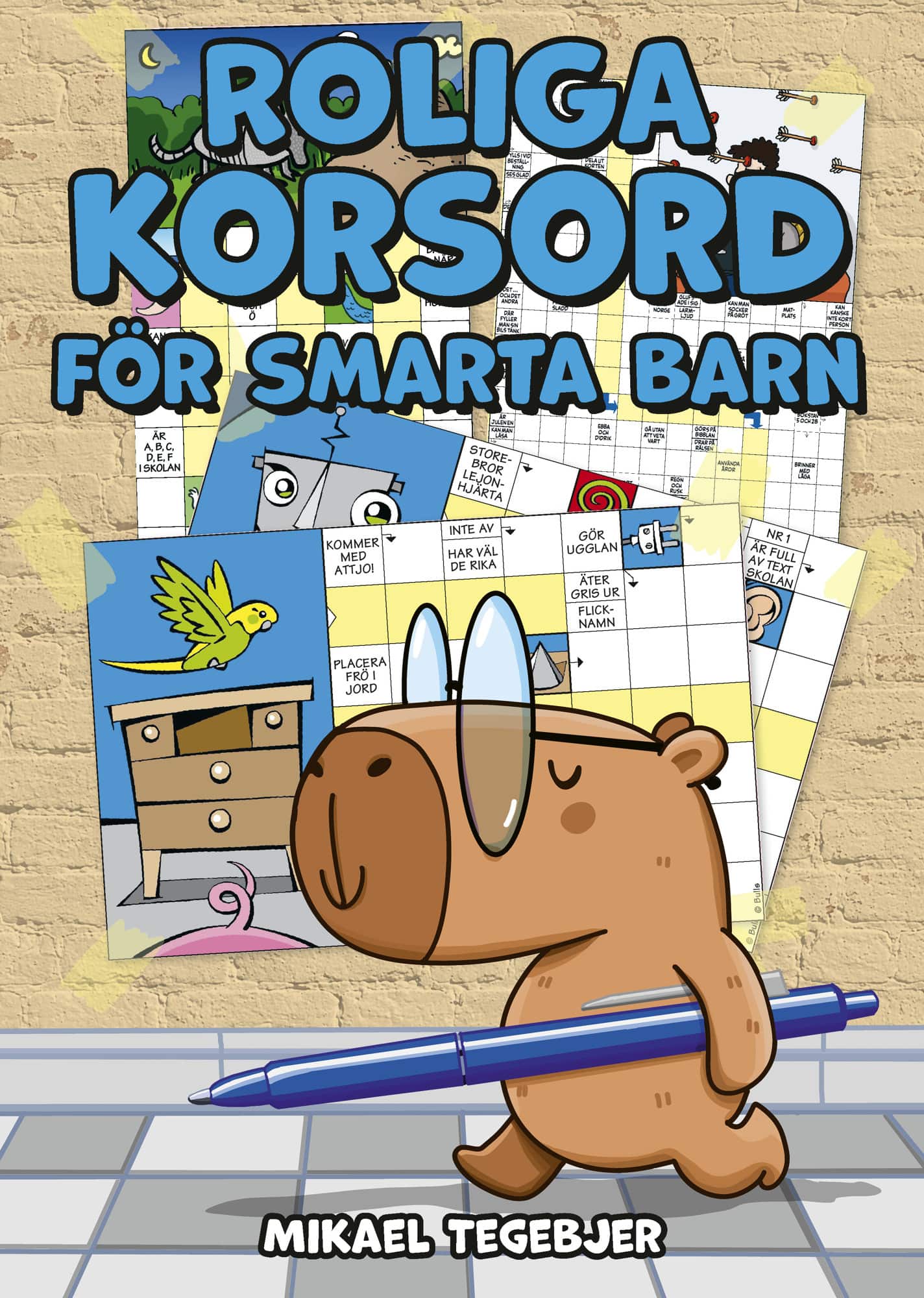 Roliga korsord för smarta barn av Mikael Tegebjer