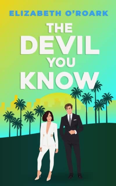 The Devil You Know av Elizabeth O'Roark
