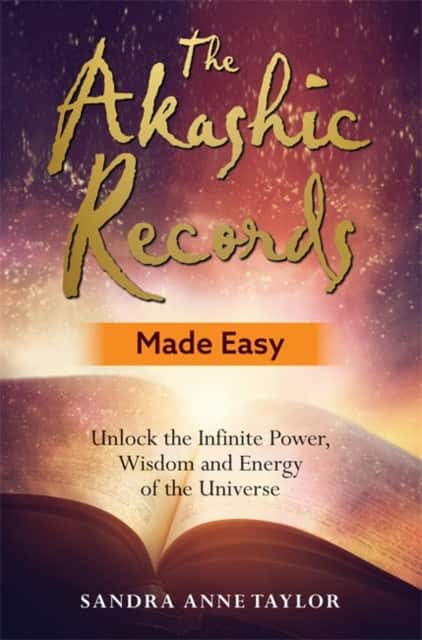 The Akashic Records Made Easy av Sandra Anne Taylor