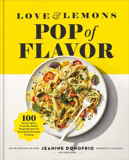 Love and Lemons Pop of Flavor av Jeanine Donofrio