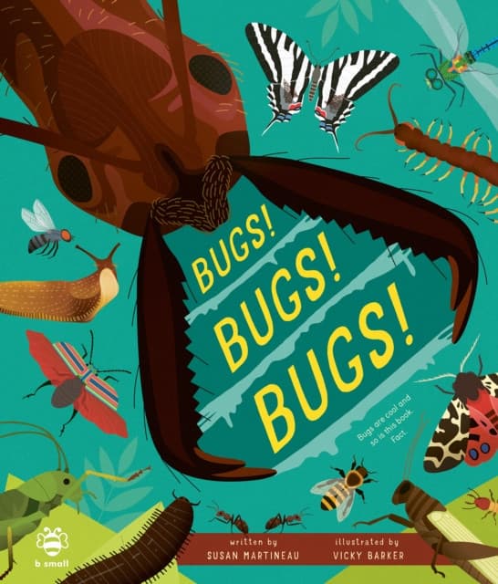 Bugs! Bugs! Bugs!