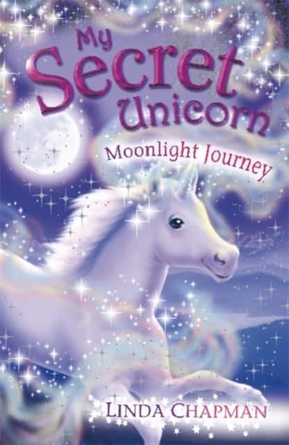 My Secret Unicorn: Moonlight Journey av Linda Chapman