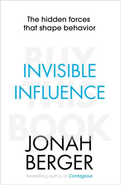 Invisible Influence av Jonah Berger