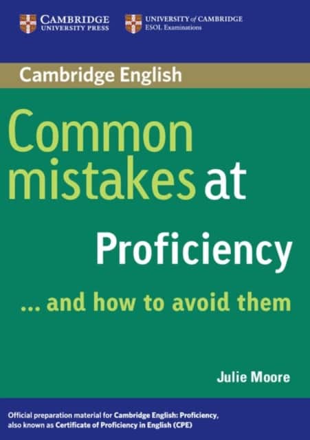 Common Mistakes At Proficiency...and How To Avoid Them av Julie Moore