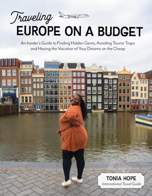 Traveling Europe on a Budget!