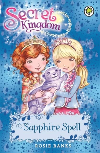 Secret Kingdom: 24: Sapphire Spell av Rosie Banks