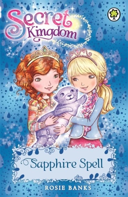 Secret Kingdom: 24: Sapphire Spell