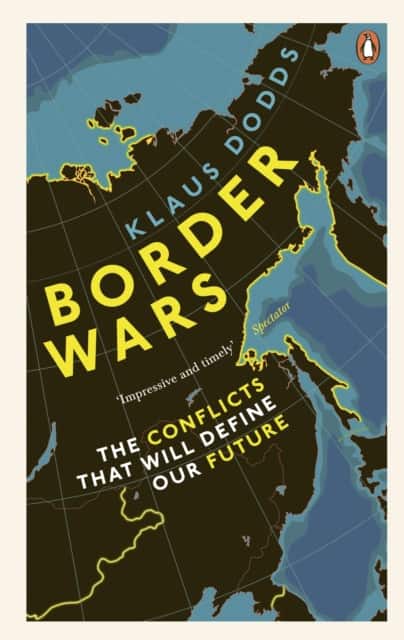 Border Wars av Professor Klaus Dodds