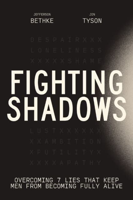 Fighting Shadows