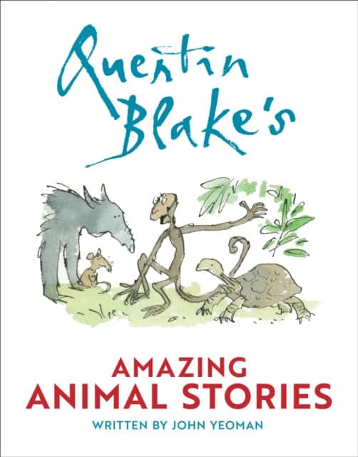 Quentin Blake's Amazing Animal Stories av John Yeoman