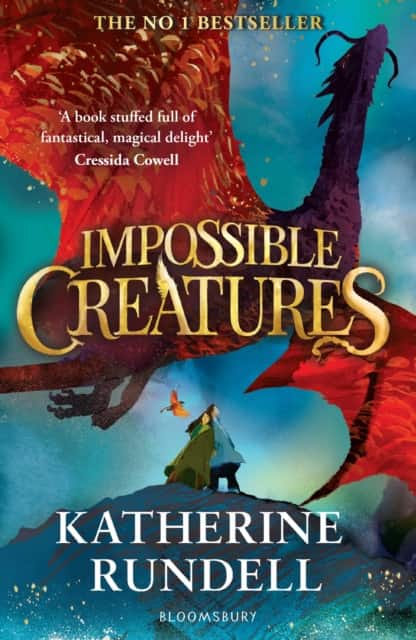Impossible Creatures av Katherine Rundell