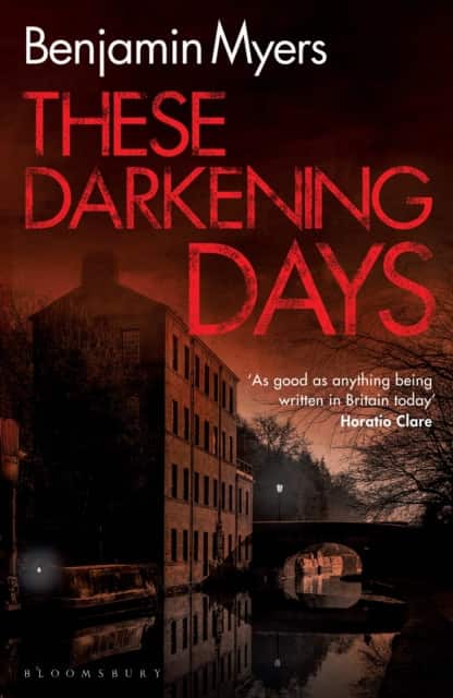 These Darkening Days av Benjamin Myers