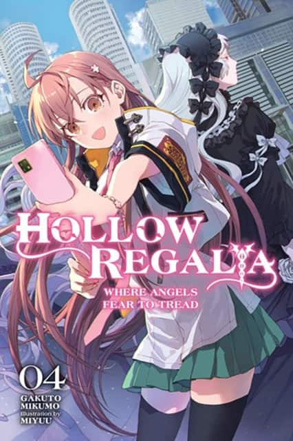 Hollow Regalia, Vol. 4 (light novel) av Gakuto Mikumo
