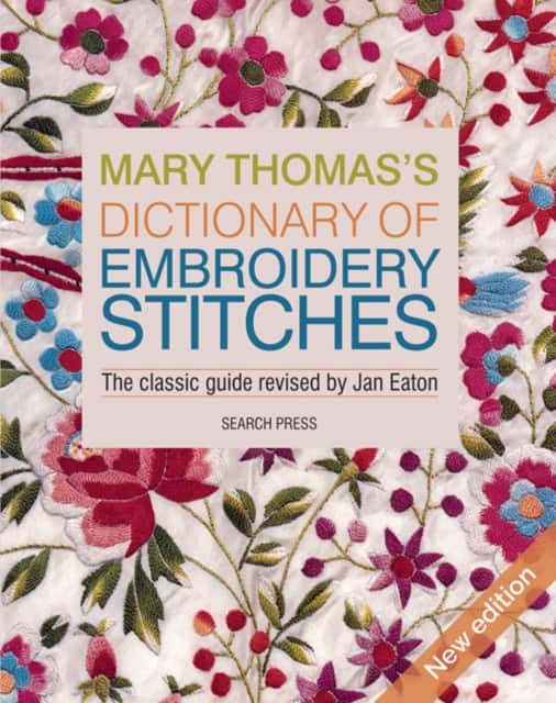 Mary Thomas’s Dictionary of Embroidery Stitches av Jan Eaton