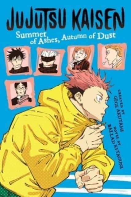Jujutsu Kaisen: Summer of Ashes, Autumn of Dust av Ballad Kitaguni