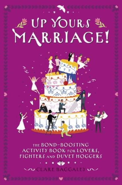 Up Yours Marriage!
