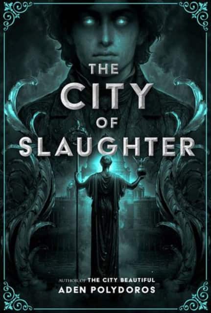 The City of Slaughter av Aden Polydoros