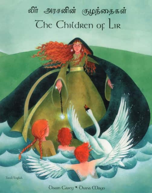 The Children of Lir in Tamil and English av Dawn Casey