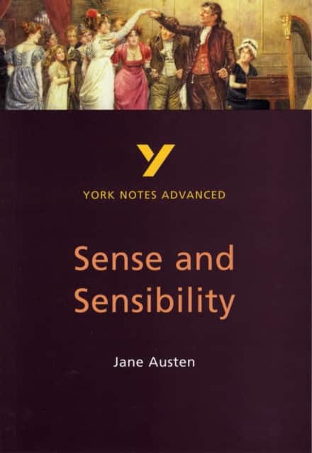 Sense and Sensibility (York Notes Advanced) English Literature Study Guide - for 2026, 2027 exams av Delia Dick