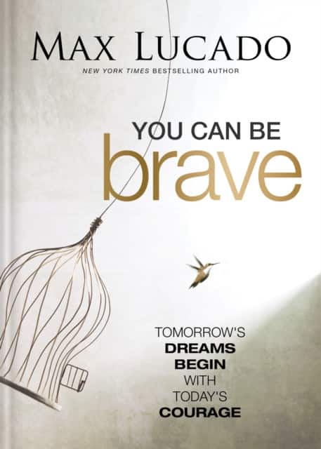 You Can Be Brave av Max Lucado