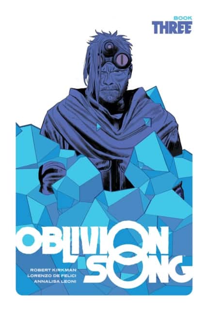 Oblivion Song by Kirkman & De Felici Book 3 av Robert Kirkman