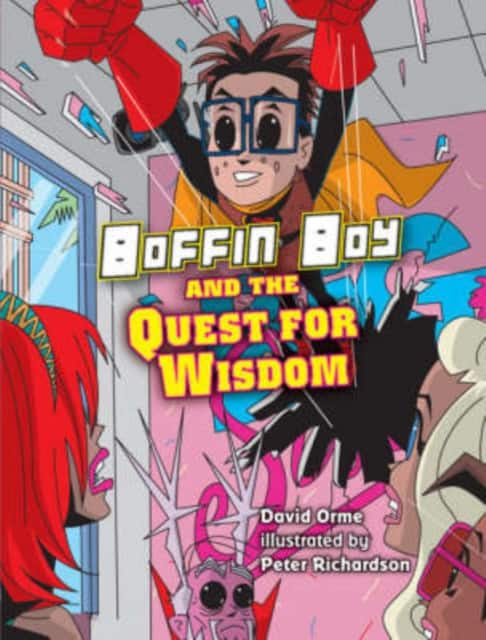 Boffin Boy and the Quest for Wisdom av Orme David
