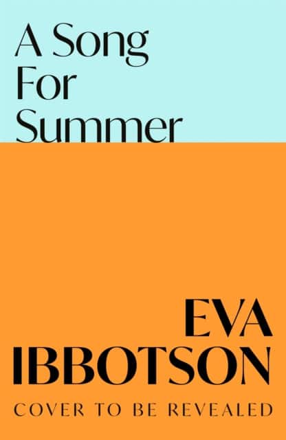 A Song for Summer av Eva Ibbotson