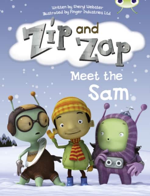 Bug Club Guided Fiction Year 1 Yellow B Zip and Zap meet the Same av Sheryl Webster