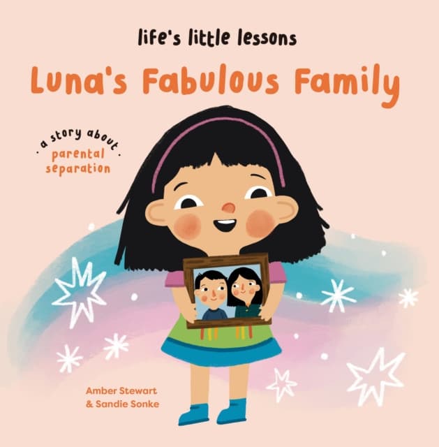 Life’s Little Lessons: Luna's Fabulous Family