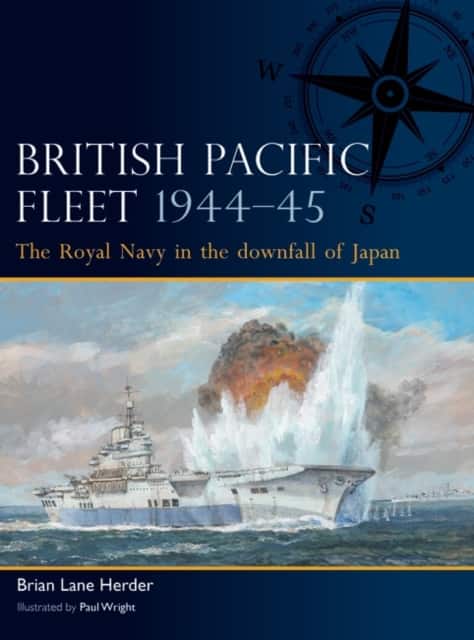 British Pacific Fleet 1944–45 av Brian Lane Herder