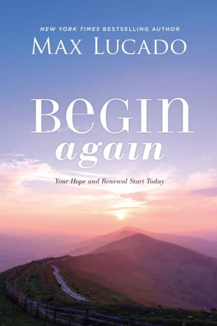 Begin Again av Max Lucado