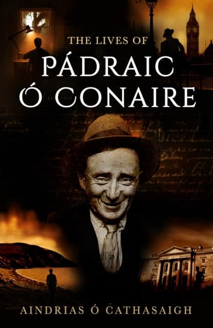 The Lives of Padraic O Conaire