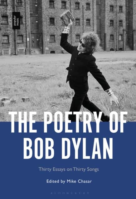 The Poetry of Bob Dylan av Professor Mike Chasar