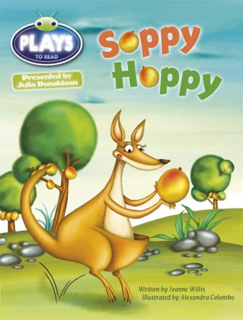 Bug Club Guided Julia Donaldson Plays Year 1 Green Soppy Hoppy av Jeanne Willis