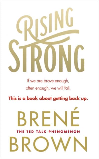 Rising Strong av Brené Brown