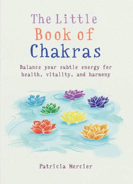 Little Book of Chakras av Patricia Mercier