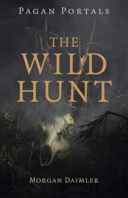 Pagan Portals – The Wild Hunt av Morgan Daimler