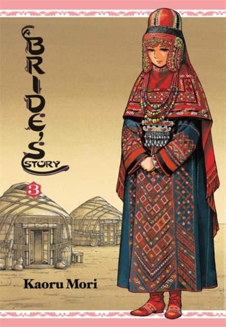 A Bride's Story, Vol. 3 av Kaoru Mori